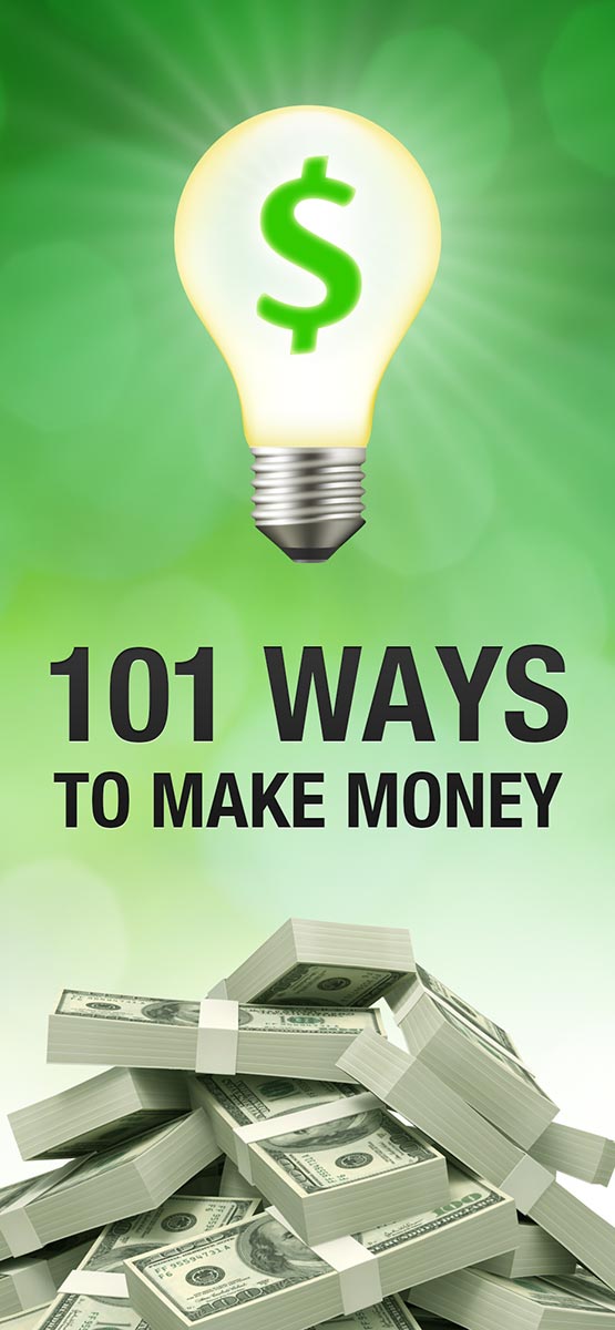 101 Ways to Make Money